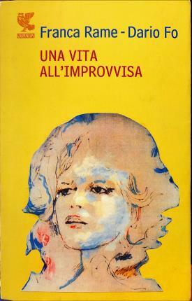 Una vita all’improvvisa.