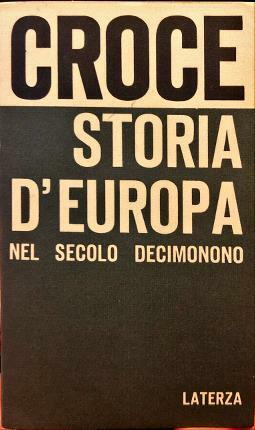 Storia d’Europa nel secolo decimonono.