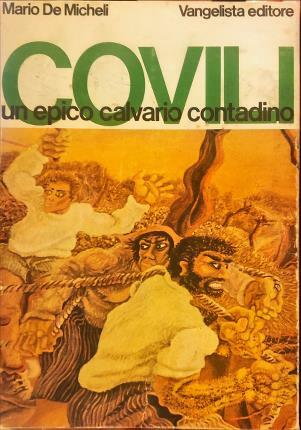 Covili un epico calvario contadino.