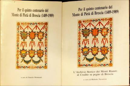 Per il quinto centenario del Monte di Pietà di Brescia …