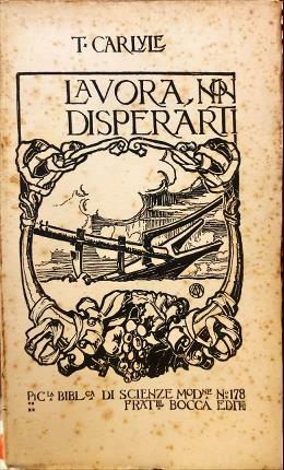 Lavora, non disperarti. Brani scelti dalle sue Opere. Traduzione italiana …