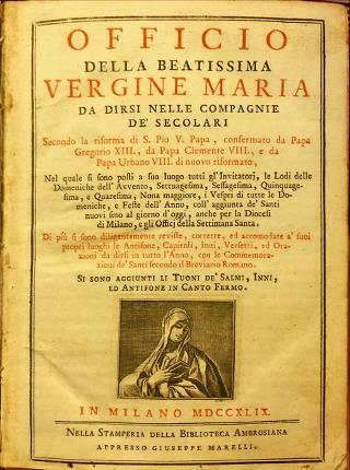 Officio della Beatissima Vergine Maria da dirsi nelle Compagnie de’ …