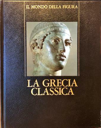 La Grecia classica (480 – 330 a. C.).