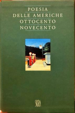 Poesia delle americhe Ottocento e Novecento. A cura di Piero …