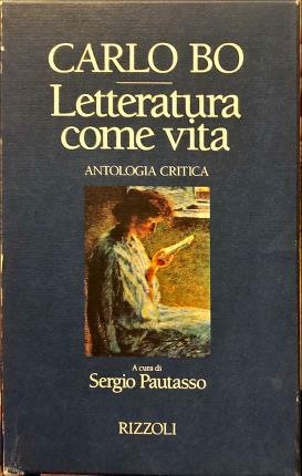 Letteratura come vita. A cura di Sergio Pautasso. Prefazione di …