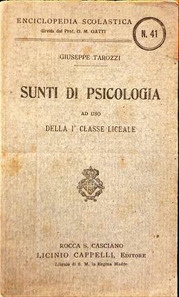 Sunti di psicologia ad uso della 1a classe liceale.