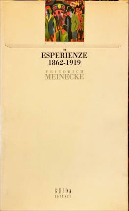 Esperienze 1862-1919. A cura di Fulvio Tessitore.