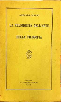 La religiosità dell’arte e della filosofia.