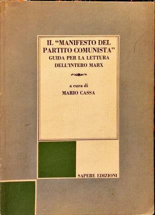 Il Manifesto del Partito Comunista. Guida per la lettura dell’intero …