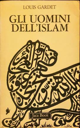 Gli uomini dell’Islam.