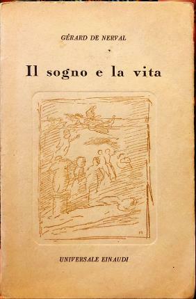 Il sogno e la vita. A cura di Franco Calamandrei.