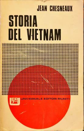 Storia del Vietnam. Prefazione di Emilio Sarzi Amadè.