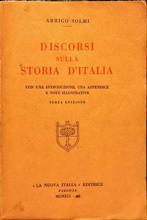 Discorsi sulla storia d’Italia. Con una introduzione, una appendice e …