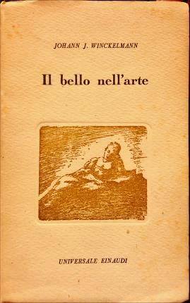 Il bello nell’arte. Scritti sull’arte antica. A cura di Federico …