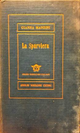 La sparviera. Romanzo.