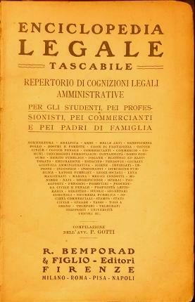 Enciclopedia Legale Tascabile. Repertorio di cognizioni legale amministrative.