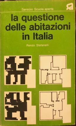 La questione delle abitazioni in Italia.