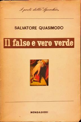 Il falso e vero verde. Con un discorso sulla poesia.