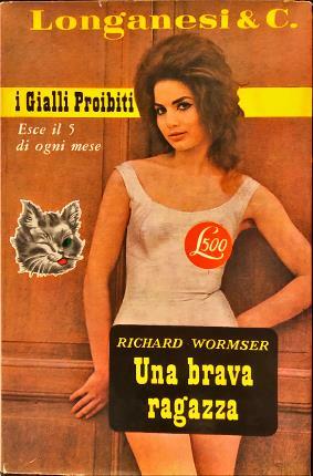 Una brava ragazza. Giallo proibito. Traduzione di Ugo Carrega.