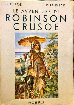 Le avventure di Robinson Crusoe. Racconto educativo fatto italiano da …