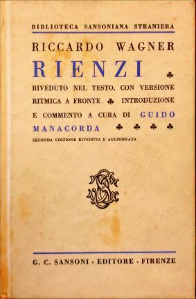 Rienzi. Riveduto nel testo, con versione ritmica a fronte. Introduzione …