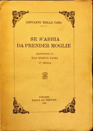 Se s’abbia da prender moglie. Traduzione di Ugo Enrico Paoli. …