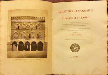 Cristoforo Colombo e il Banco di S. Giorgio. Saggio storico-critico …