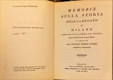 Memorie sulla storia dell’Ex-Ducato di Milano. Riguardanti il dominio dei …