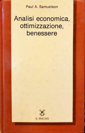 Analisi economica, ottimizzazione, benessere.