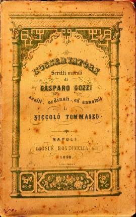 L’osservatore ossia scritti morali. Scelti, ordinati, ed annotati da Niccolò …