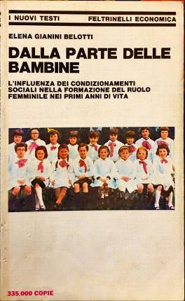 Dalla parte delle bambine. L’influenza dei condizionamenti sociali nella formazione …