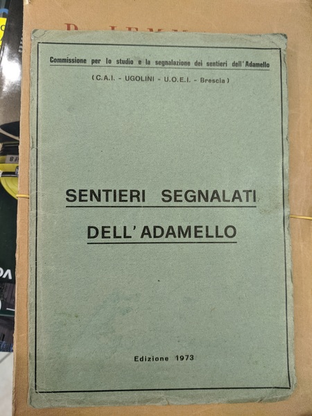 Sentieri segnalati dell'Adamello.