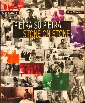 Pietra su pietra. Stone on stone. Testi di / Texts …