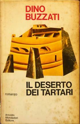Il deserto dei Tartari. Romanzo.