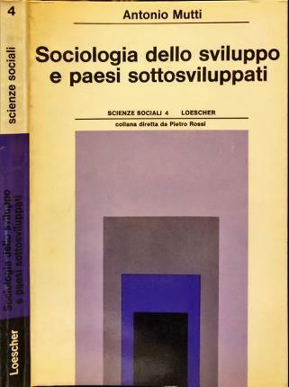 Sociologia dello sviluppo e paesi sottosviluppati.