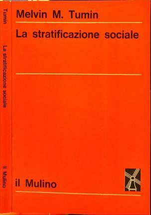 La stratificazione sociale.