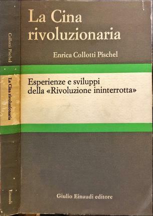 La Cina rivoluzionaria.