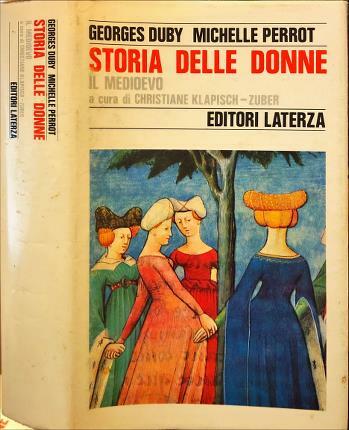 Storia delle donne in occidente. Il Medioevo. A cura di …