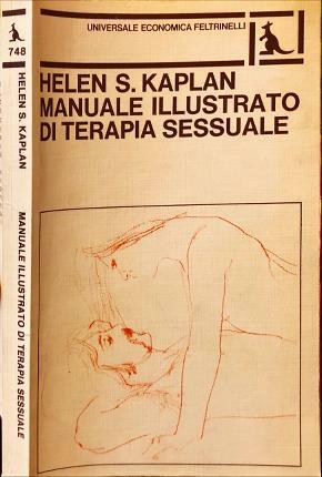 Manuale illustrato di terapia sessuale. Con 39 illustrazioni di David …