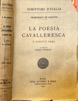 La poesia cavalleresca e scritti vari. A cura di Mario …