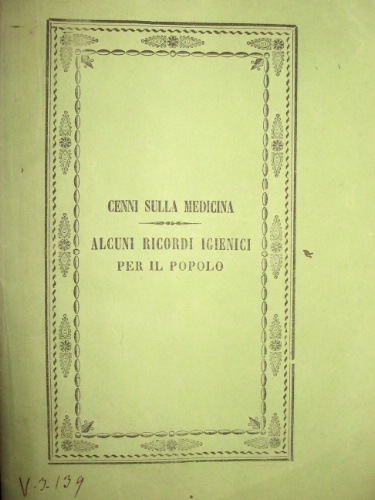 Cenni sulla medicina. Alcuni ricordi igienici per il popolo.
