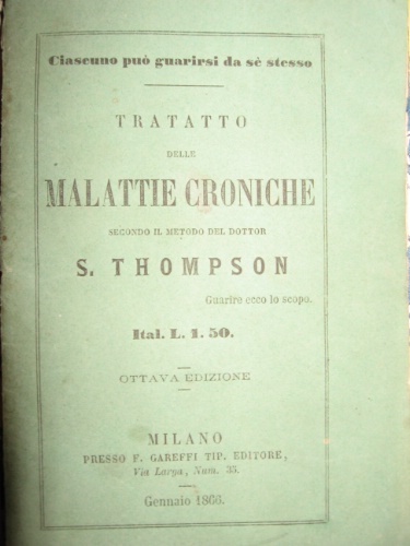 Tratatto [sic] delle malattie croniche. Secondo il metodo del dottor …