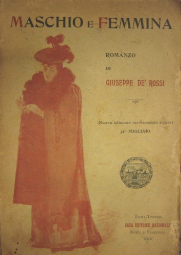 Maschio e femmina. Scene della vita d'oggi. Nuova edizione interamente …