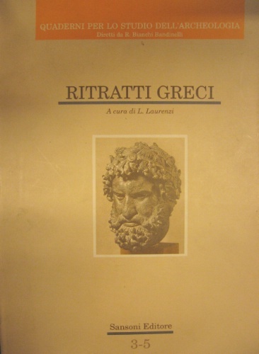 Ritratti greci. A cura di L. Laurenzi.