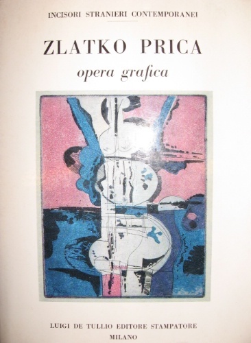Opera grafica. 35 stampe originali di Zlatko Prica incise dal …