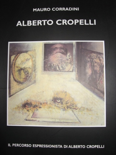 Alberto Cropelli. Traduzioni di Maria Tabagno.