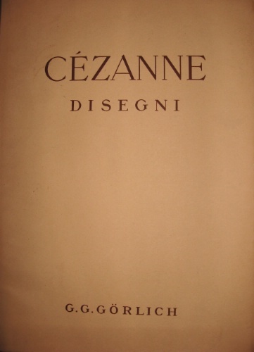 Cézanne. 76 disegni. Con uno scritto di Giorgio Nicodemi.