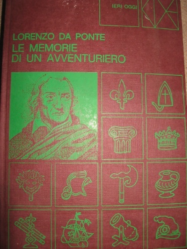 Le memorie di un avventuriero. Prefazione di Emilio Radius.