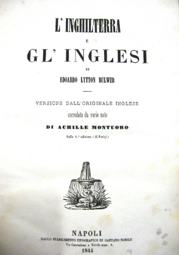 L’Inghilterra e gl’inglesi. Versione dall’originale inglese corredata da varie note …