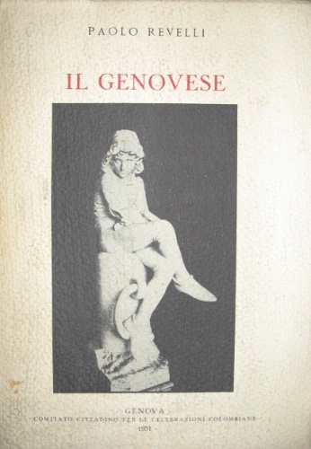 Il Genovese. Con 1 tav. a colori e 16 tav. …